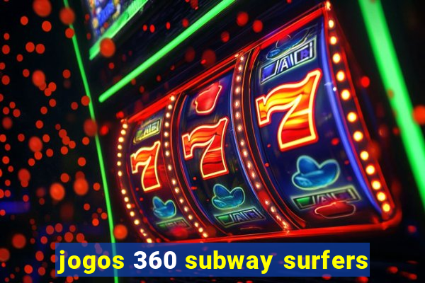 jogos 360 subway surfers